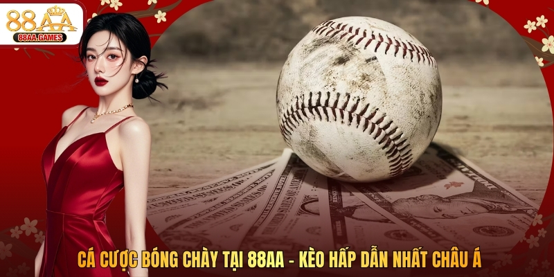 cá cược bóng chày tại 88aa